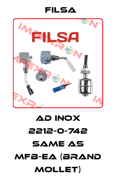 AD INOX 2212-0-742 same as MFB-EA (brand Mollet) Filsa