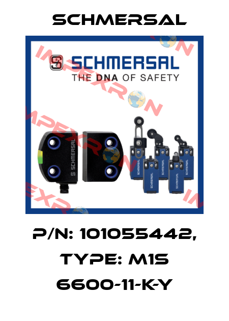 p/n: 101055442, Type: M1S 6600-11-K-Y Schmersal