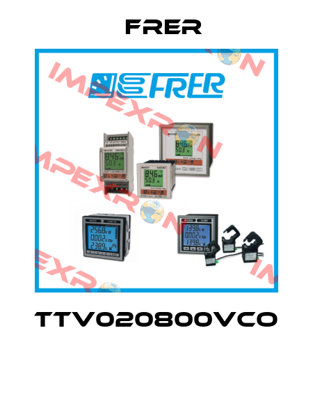 TTV020800VCO  FRER