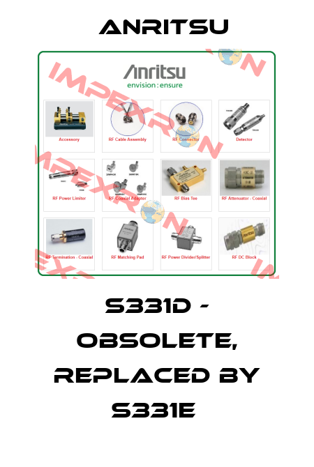 S331D - obsolete, replaced by S331E  Anritsu
