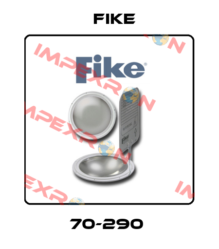 70-290  FIKE