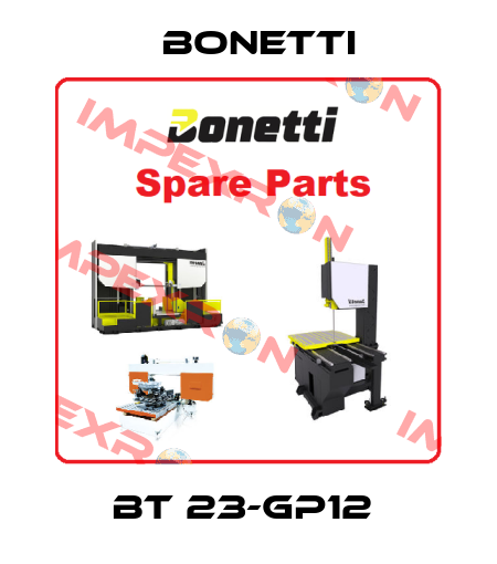 BT 23-GP12  Bonetti