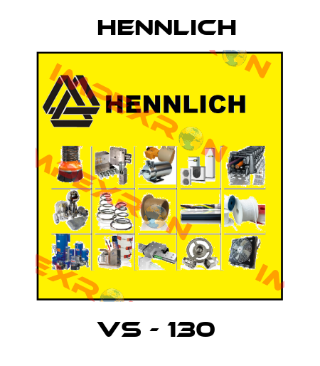 VS - 130  Hennlich