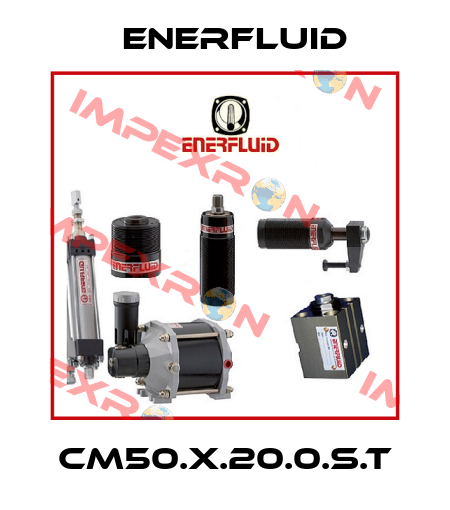CM50.X.20.0.S.T Enerfluid