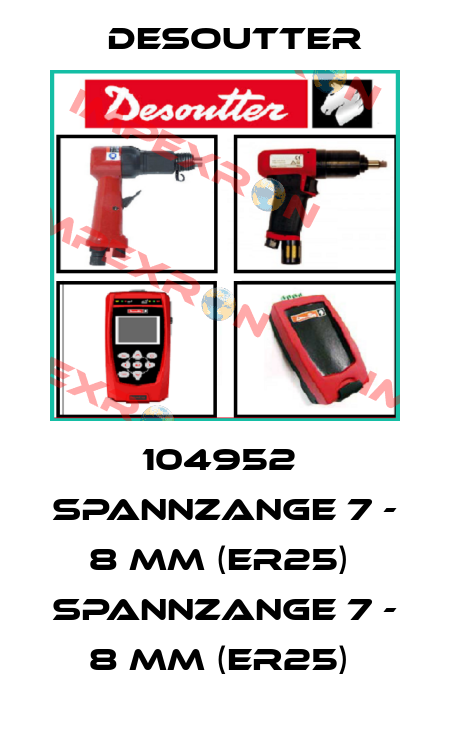104952  SPANNZANGE 7 - 8 MM (ER25)  SPANNZANGE 7 - 8 MM (ER25)  Desoutter