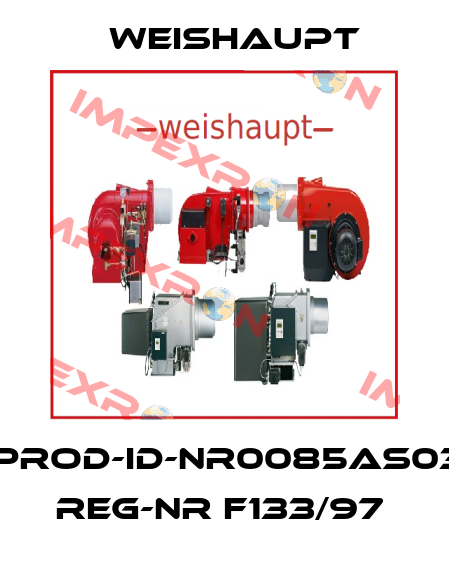 0036PROD-ID-NR0085AS0310DIN REG-NR F133/97  Weishaupt