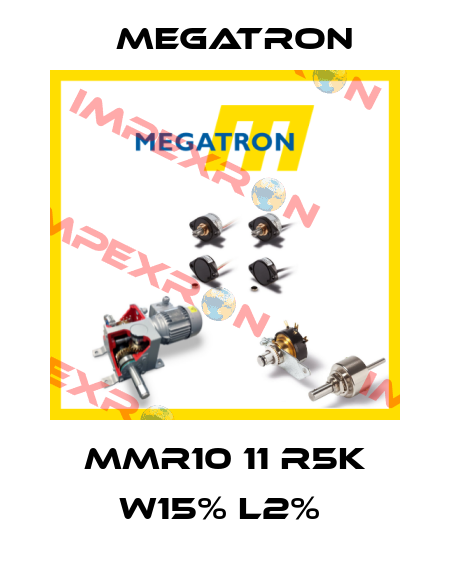 MMR10 11 R5K W15% L2%  Megatron