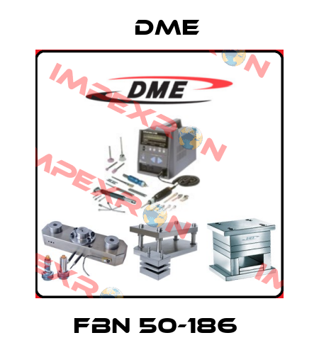 FBN 50-186  Dme