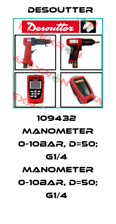 109432  MANOMETER 0-10BAR, D=50; G1/4  MANOMETER 0-10BAR, D=50; G1/4  Desoutter