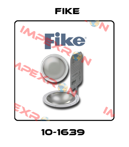 10-1639  FIKE