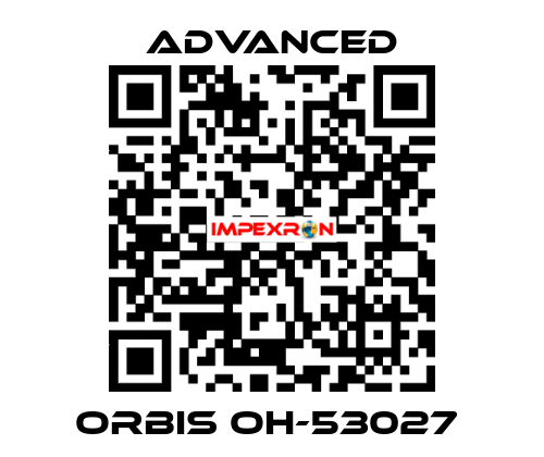 Orbis OH-53027  Advanced