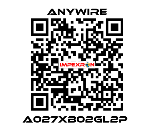 A027XB02GL2P  Anywire