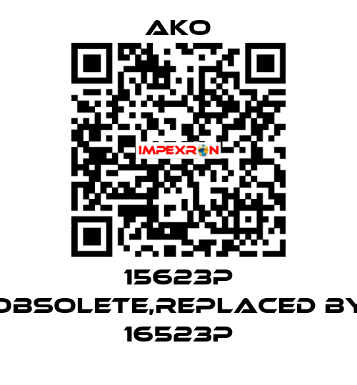 15623P obsolete,replaced by 16523P AKO