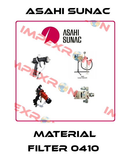 MATERIAL FILTER 0410  Asahi Sunac