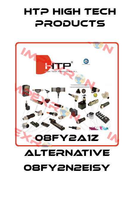 08FY2A1Z alternative 08FY2N2EISY HTP High Tech Products