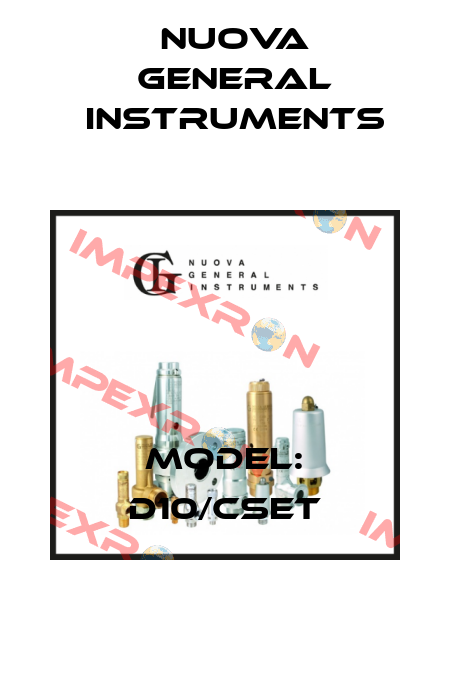 MODEL: D10/CSET Nuova General Instruments