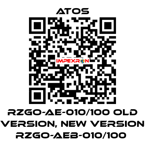 RZGO-AE-010/100 old version, new version RZGO-AEB-010/100  Atos