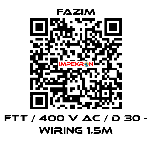 FTT / 400 V AC / D 30 - WIRING 1.5M Fazim