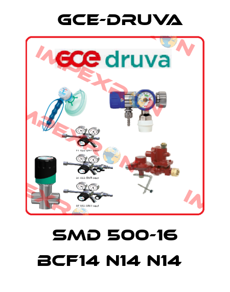 SMD 500-16 BCF14 N14 N14   Gce-Druva