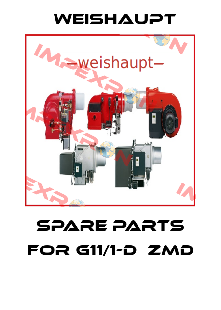 Spare parts for G11/1-D  ZMD  Weishaupt