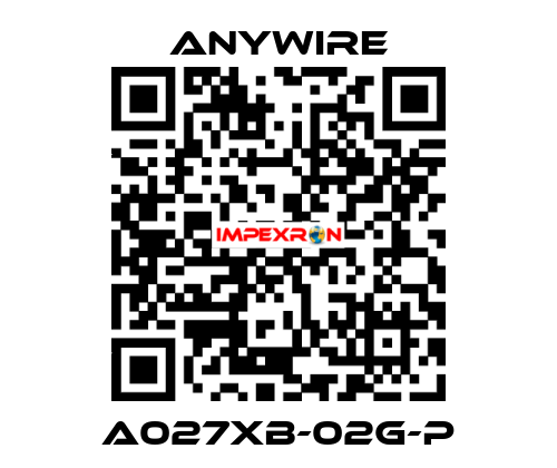A027XB-02G-P Anywire