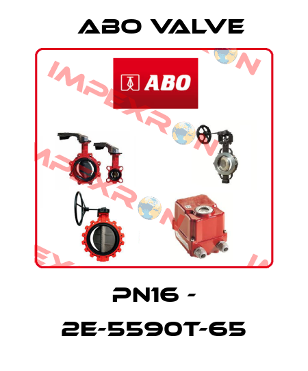 PN16 - 2E-5590T-65 ABO Valve