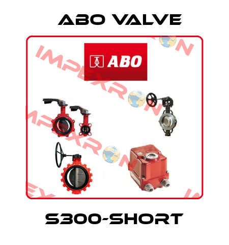 S300-SHORT ABO Valve