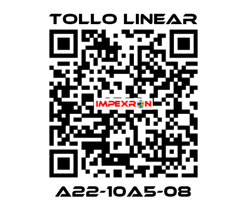 A22-10A5-08 Tollo Linear