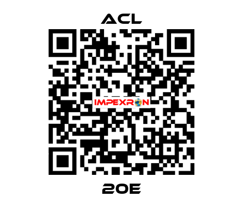 20E ACL