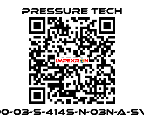 LF690-03-S-414S-N-03N-A-SV-074 Pressure Tech