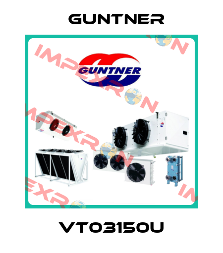 VT03150U Guntner