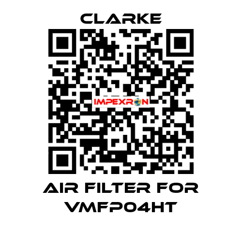 air filter for VMFP04HT Clarke