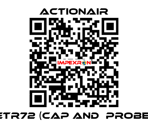 ETR72 (CAP and  PROBE) Actionair