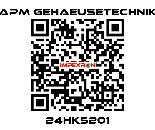 24HK5201 APM GEHAEUSETECHNIK