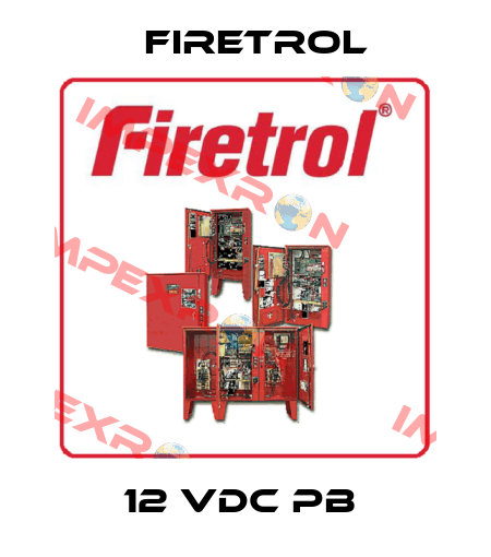 12 VDC PB  Firetrol