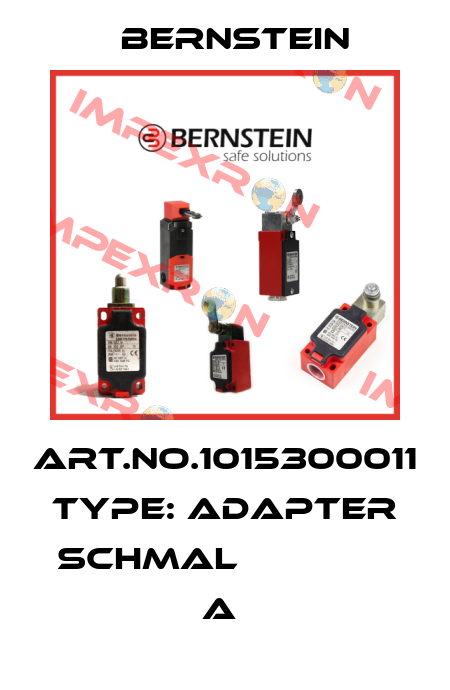 Art.No.1015300011 Type: ADAPTER SCHMAL               A  Bernstein