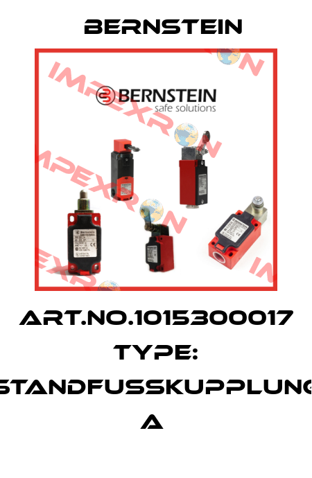 Art.No.1015300017 Type: STANDFUSSKUPPLUNG            A  Bernstein