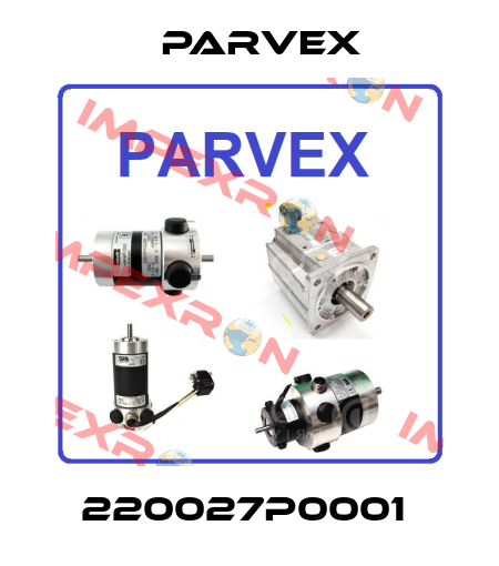 220027P0001  Parvex